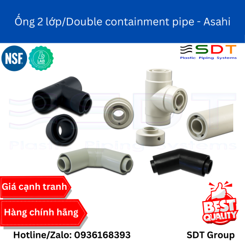 ONG-2-LOP-DOUBLE-CONTAINMENT-PIPE-ASAHI (Small) Hệ Thống Ống 2 Lớp ASAHI (Double Contained Pipe) | Thông Số & Báo Giá